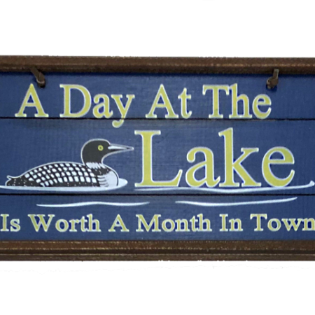 A Day at the Lake is Worth a Month in Town 5"x10" Wooden Sign